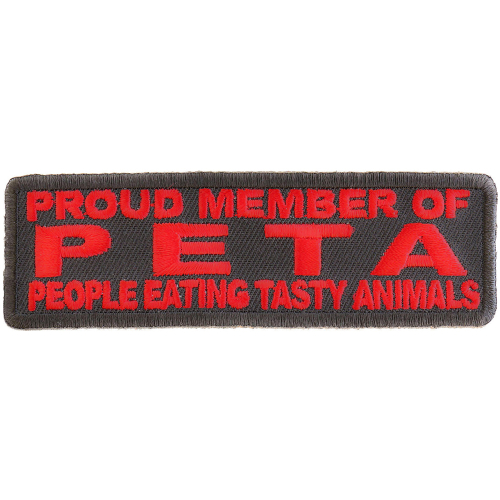 Proud Member of PETA Funny Patch