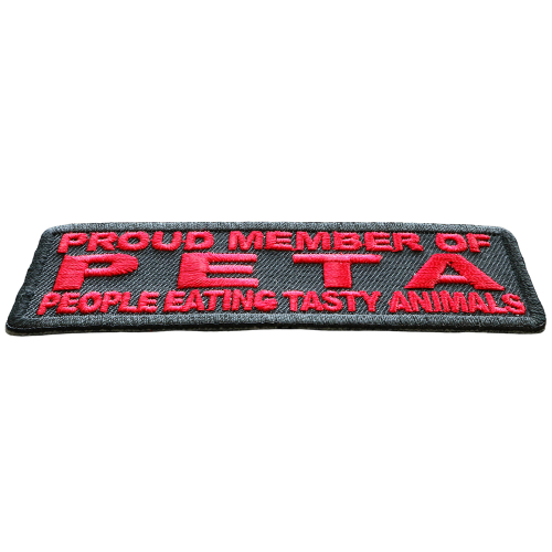 Proud Member of PETA Funny Patch