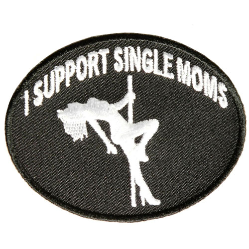 3x2.25 Inch I Support Single Moms Funny Biker Patch