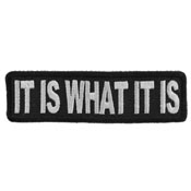 3.5x1 Inch It Is What It Is Patch