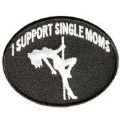3x2.25 Inch I Support Single Moms Funny Biker Patch
