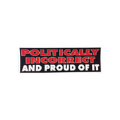Politically Incorrect Sticker