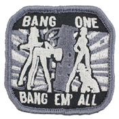 Bang One Bang Em All Moral Patch